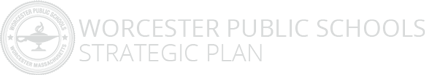 Worcester Public Schools Strategic Plan